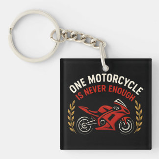 Porte-clefs One Motorcycle Never Enough Motorcycle Addiction
