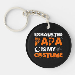 Porte-clefs papa épuisé est mon déguisement 