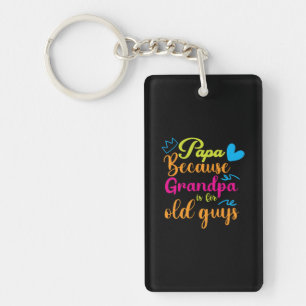 Porte-clefs Papa Gift Papa Parce Que Grand-Père Est Pour Les V