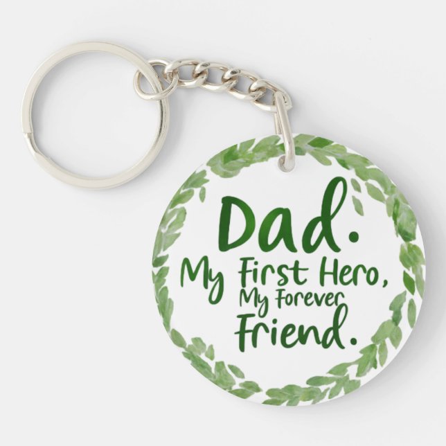 Porte-clefs Papa : Mon Premier Héros, Mon Ami Forever (Devant)