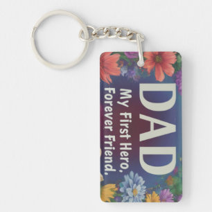 Porte-clefs Papa : Mon Premier Héros, Mon Ami Forever