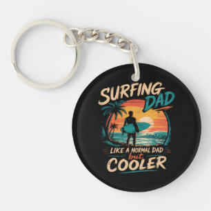 Porte-clefs Papa qui fait du surf comme un papa normal mais pl