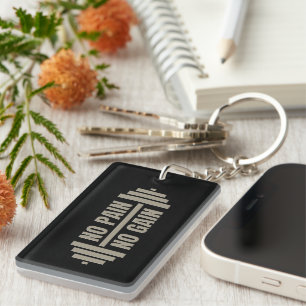 Porte-clefs Pas de douleur pas de gain Porte - clé
