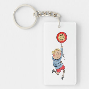 Porte-clefs Pas longtemps maintenant