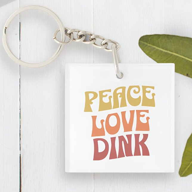 Porte-clefs Peace Love Dink Porte - clé acrylique double face (Peace Love Dink Double Sided Acrylic Keychain Next to a Plant)