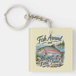 Porte-clefs Pêchez autour et trouvez Citation Amusante de Trui