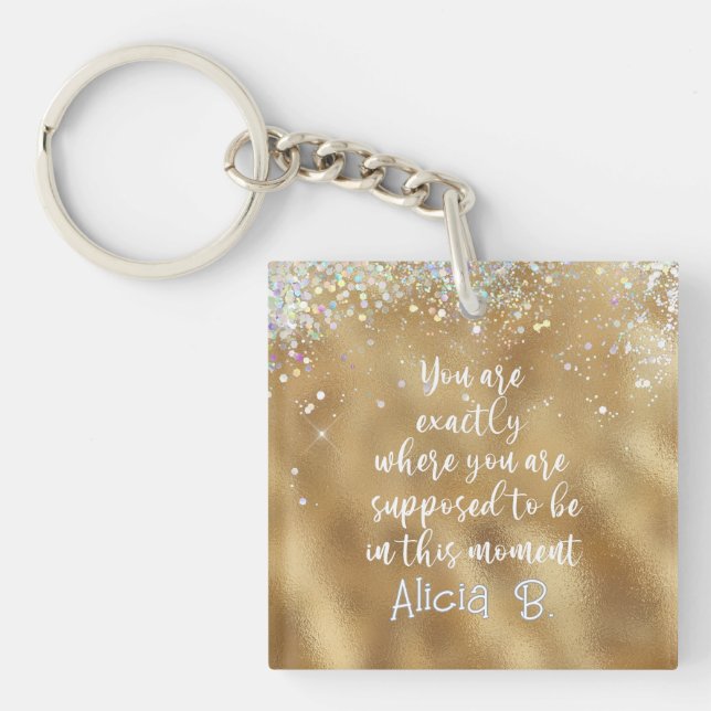 Porte-clefs Personnalisé exactement là où vous êtes supposé êt (Devant)