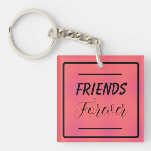 Porte-clefs Phrase "Friends Forever" Arrière - plan rose et vi