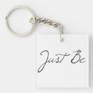 Porte-clefs Phrase "Soyez"