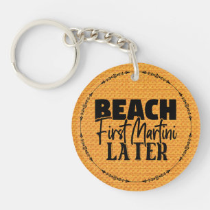 Porte-clefs Plage Premier Martini Plus Tard-76545