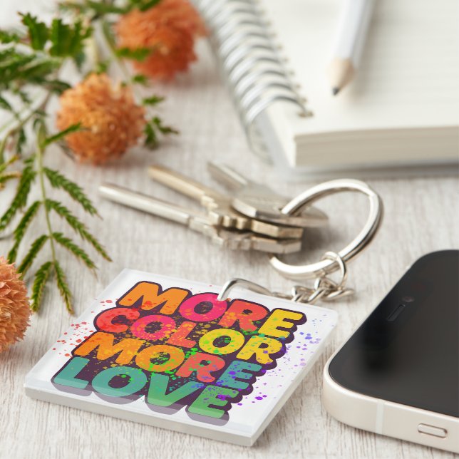 Porte-clefs Plus de couleur, plus d'amour, typographie ludique (Devant Droit)