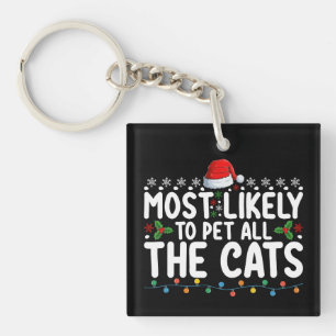Porte-clefs Plus susceptible de caresser tous les chats de Noë