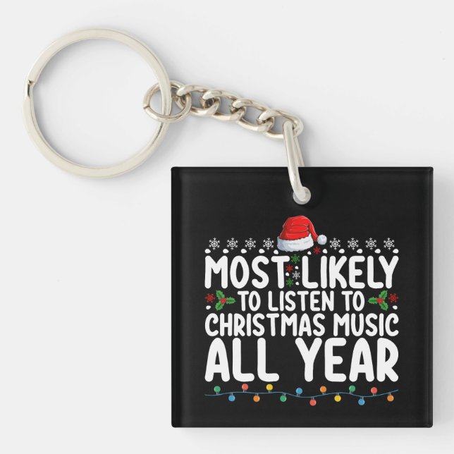 Porte-clefs Plus susceptible d'écouter de la musique de Noël t (Devant)