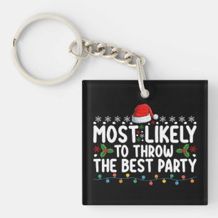 Porte-clefs Plus susceptible d'organiser la meilleure fête de 