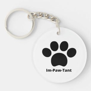 Porte-clefs Porte - clé acrylique circulaire Im-Paw-Tant