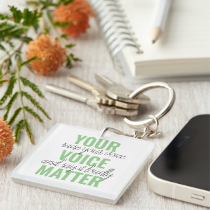 Porte-clefs Positive Green Your Voice Matter Motivation Citati