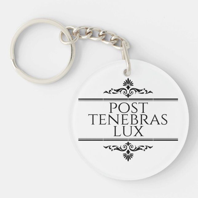 Porte-clefs Post Tenebras Lux (Devant)
