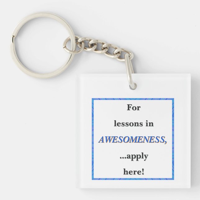Porte-clefs Pour des leçons d'incroyabilité (Devant)