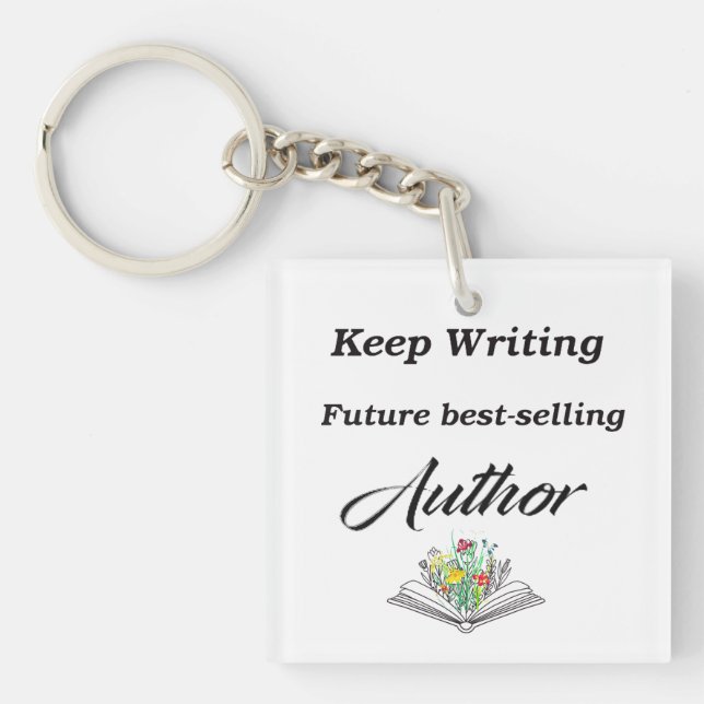Porte-clefs Poursuivre L'Écriture Futur Motivation De L'Auteur (Devant)