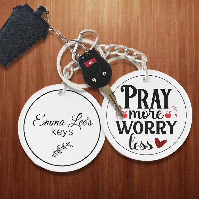 Porte-clefs Pray More Worry Less Christian Quote Custom (Créateur téléchargé)
