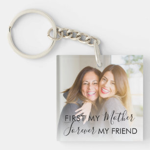 Porte-clefs Premièrement Ma Mère Pour Toujours Mon Amie Photo