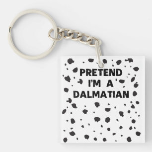 Porte-clefs Prétendre que je suis un costume dalmate drôle Hal