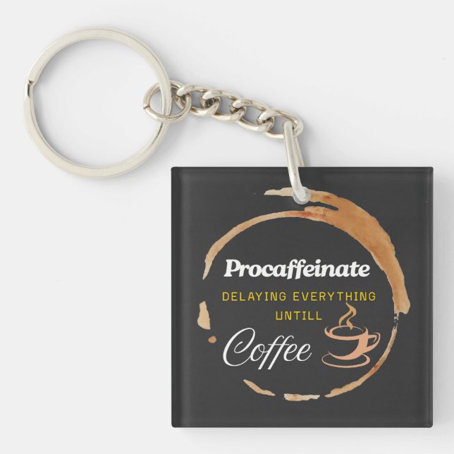Porte-clefs Procaffeinate Funny Café Devis Cadeau (Devant)