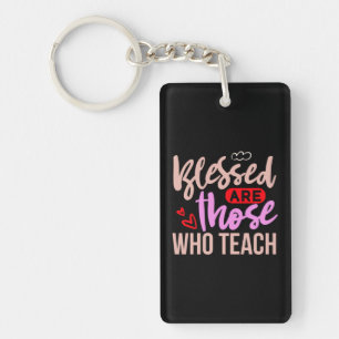 Porte-clefs Professeur Cadeaux Bénis Sont Ceux Qui Enseignen