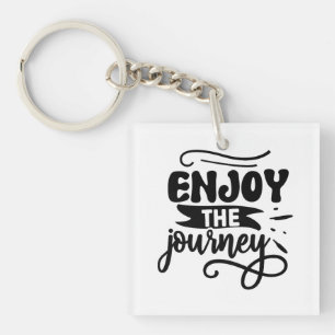 Porte-clefs Profitez de la Citation Inspirationnelle de Voyage