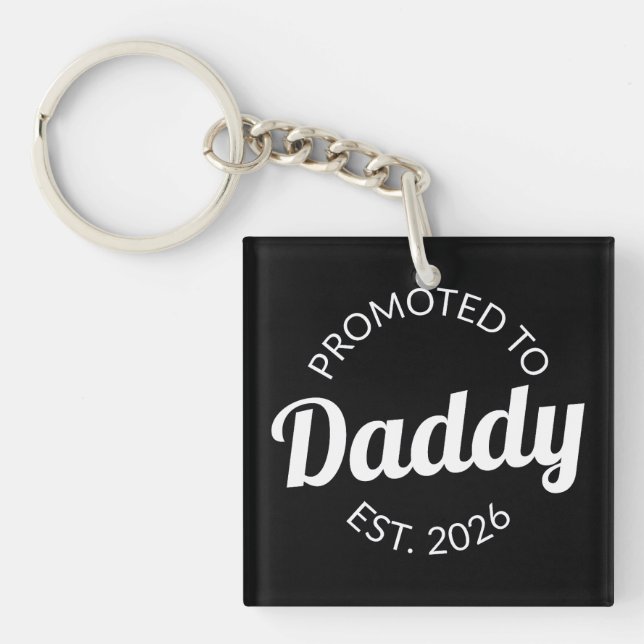 Porte-clefs Promu À Daddy Est. 2026 I (Devant)
