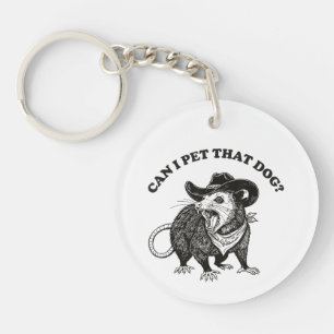 Porte-clefs Puis-je caresser ce mème de chien drôle Opossum Am
