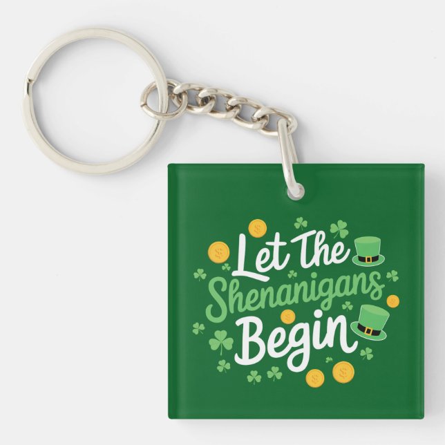 Porte-clefs Que les frasques commencent Drôle de Saint-Patrick (Devant)