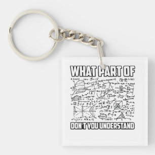 Porte-clefs Quelle Partie De Ne Comprenez-Vous Pas ? Drôle De 