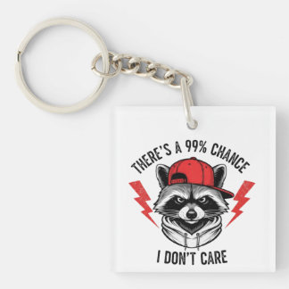 Porte-clefs Raccoon amusant Il y a une chance à 99% que je n’a