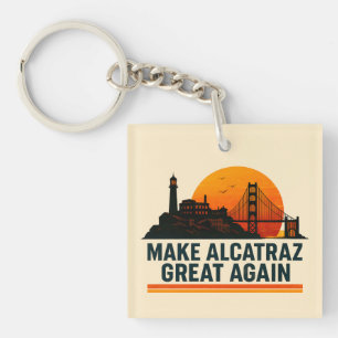Porte-clefs Rendre Alcatraz super encore drôle