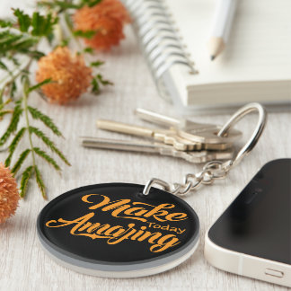 Porte-clefs Rendre aujourd'hui extraordinaire