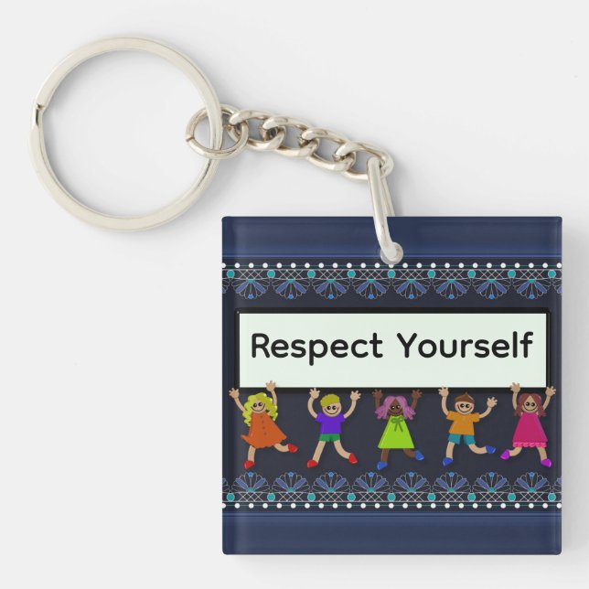 Porte-clefs Respect Yourself Keychain (Devant)