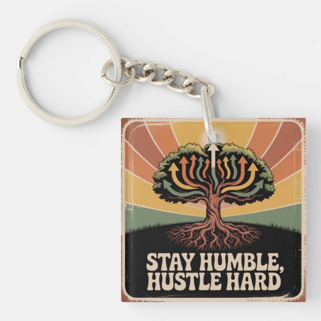 Porte-clefs Restez humble, travaillez dur (Devant)