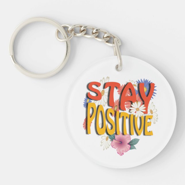 Porte-clefs Restez Positif – Floral Motivant  (Devant)