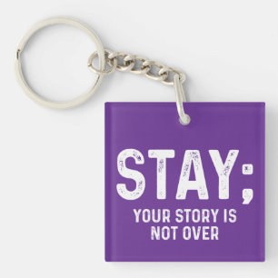 Porte-clefs Restez Votre Histoire N'est Pas Terminée