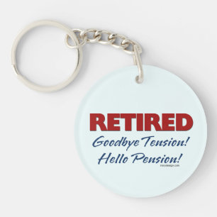 Porte-clefs Retiré : Au revoir citation de tension