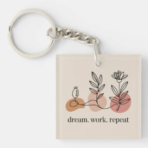 Porte-clefs Rêver. Travailler. Répéter