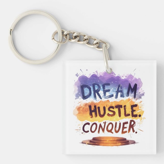 Porte-clefs Rêvez. Hustle. Conquérir. - Typographie motivation (Devant)