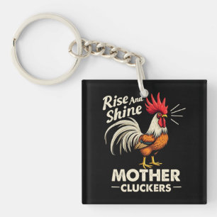 Porte-clefs Rise & Shine Mère Cluckers Drôle Rooster Agricole
