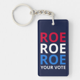 Porte-clefs Roe Your Vote I