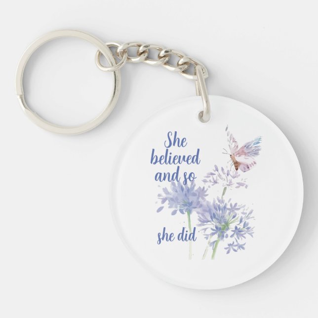Porte-clefs She believed and so Motivational Quote Butterfly (Devant)