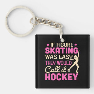 Porte-clefs Si le patinage artistique était Ils l'appelleraien