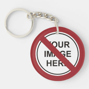 Porte-clefs Signe circulaire d'interdiction avec texte et imag