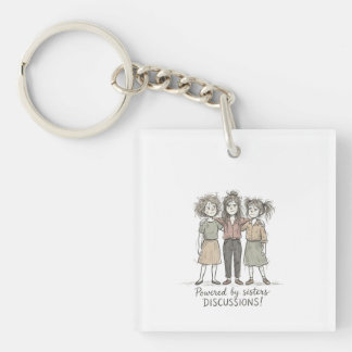 Porte-clefs Sisters DISCUSSIONS