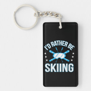 Porte-clefs Sking I'd Rather Be Skiing